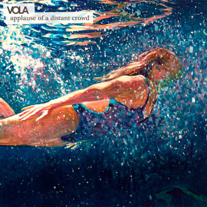 Vola: Applause Of A Distant Crowd