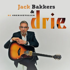Jack Bakkers & De Grensgevallen: Drie