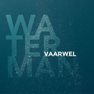 Waterman: Vaarwel